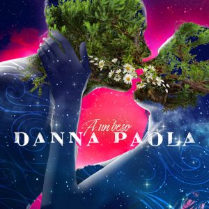 Danna Paola – A Un Beso